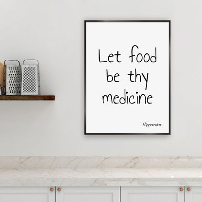 Let food be thy medicine