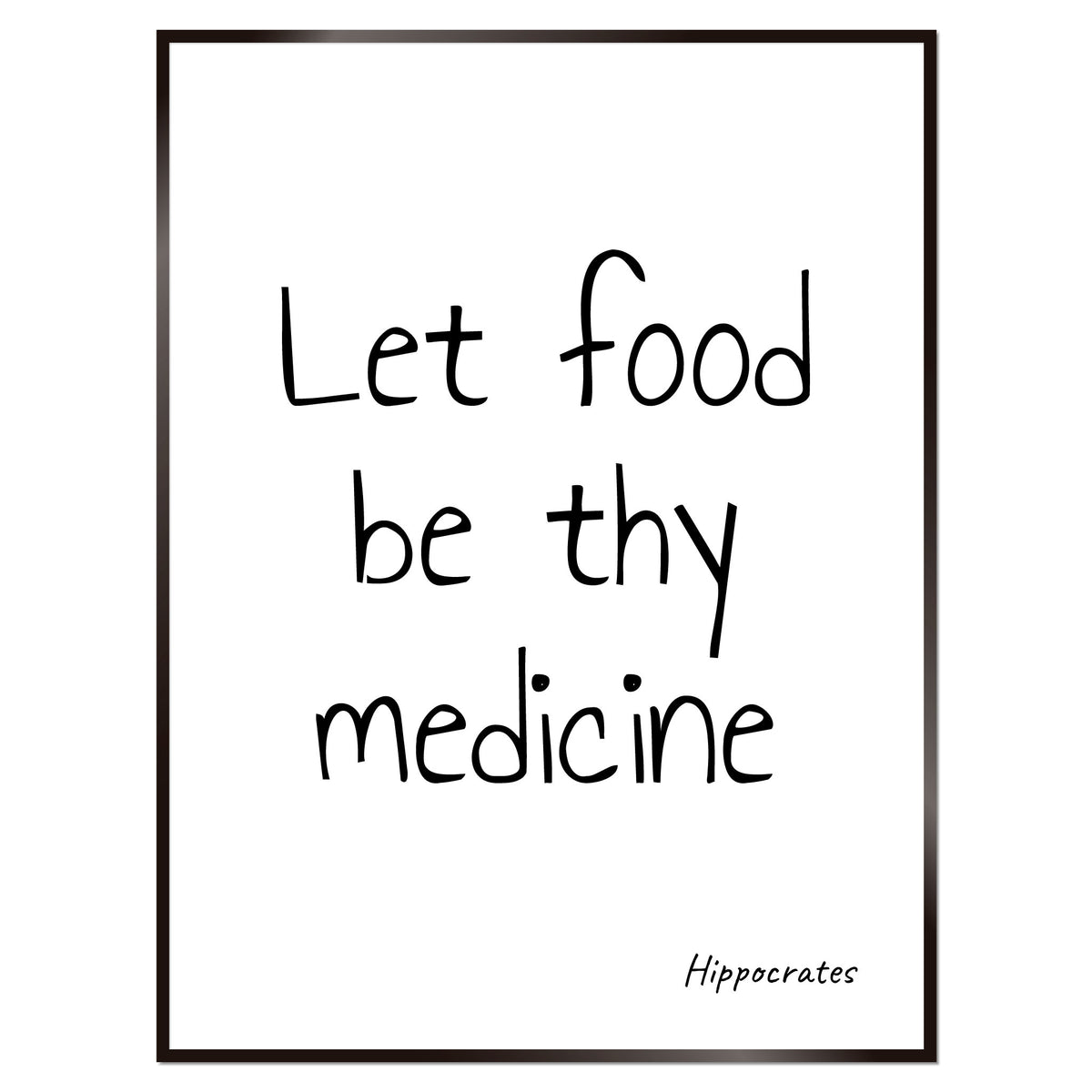 Let food be thy medicine