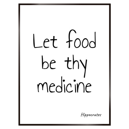 Let food be thy medicine