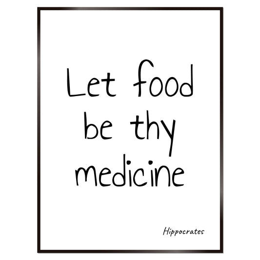 Let food be thy medicine