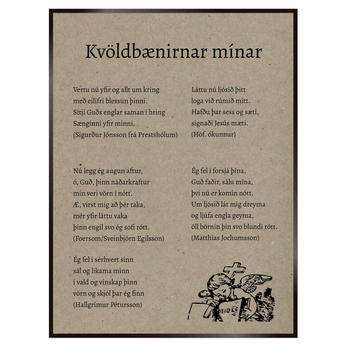 Plakat nr. 102 - Bænaplakat sem þú getur búið til. Persónulegt listaverk sem er framleitt á Íslandi.